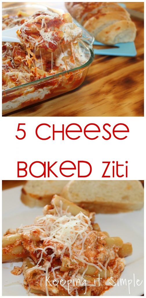 5 Cheese Baked Ziti Pasta Recipe with Homestyle Sauce - Keeping it Simple