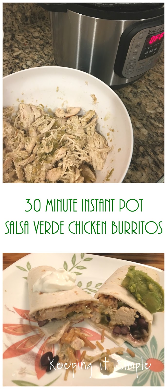 30 Minute Instant Pot Salsa Verde Chicken Burritos Recipe • Keeping it