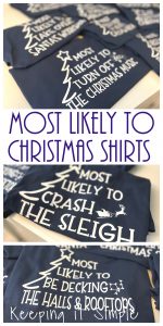 Most Likely to Christmas Shirts