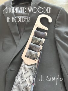Engraved Wooden Tie Holder- Father’s Day Gift Idea